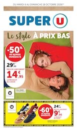 Catalogue Supermarchés de Super U à Vernet-les-Bains Prospectus Super U à Vernet-les-Bains, "Le Style à prix bas", 8 pages, 06/10/2026 - 18/10/2026