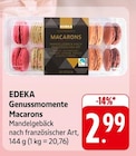 EDEKA Moos - Genussmomente Macarons Angebot im Prospekt Genussmomente Macarons bei EDEKA im Moos Prospekt für 2,99 €
