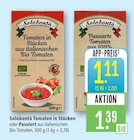 Tomaten in Stücken aus italienischen Bio Tomaten Angebote von Solobontà bei Marktkauf Reutlingen für 1,11 €