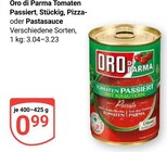 Tomaten Passiert, Stückig, Pizza- oder Pastasauce Angebote von Oro di Parma bei GLOBUS Krefeld für 0,99 €