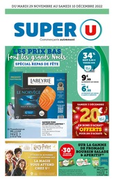 Catalogue Super U à La Côte, avec 44 pages Prospectus Super U à La Côte, "Les prix bas font les grands Noëls", 44 pages, 29/11/2022 - 10/12/2022