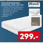 Taschenfederkernmatratze Opal 300 TFK im Angebot bei porta Möbel in Bad Salzuflen Taschenfederkernmatratze Opal 300 TFK Angebote von HemaFa bei porta Möbel Bad Salzuflen für 299,00 €