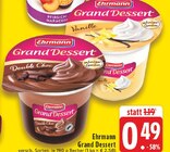Grand Dessert Double Choc Angebote von Ehrmann bei EDEKA Remscheid für 0,49 €