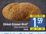 Dinkel-Emmer-Brot im Angebot bei EDEKA in Straubing Dinkel-Emmer-Brot Angebote bei EDEKA Straubing für 1,59 €