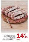 Saucisse sèche à la perche de l'aveyron dans le catalogue Super U