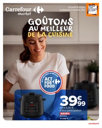 Prospectus Carrefour Market, "GOÛTONS AU MEILLEUR DE LA CUISINE" à Cauterets et alentours, 24 pages, 28/10/2025 - 09/11/2025 Catalogue Carrefour Market "GOÛTONS AU MEILLEUR DE LA CUISINE" à Cauterets et alentours, 24 pages, 28/10/2025 - 09/11/2025