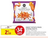 Sweet Potato Fries - Strong Roots en promo chez Intermarché Hyper Sweet Potato Fries - Strong Roots dans le catalogue Intermarché Hyper