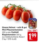 Aktuelle Tomaten Angebote bei EDEKA in Karlsruhe Aktuelles Mini Pflaumentomaten Angebot bei EDEKA in Karlsruhe ab 1,99 €