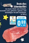 Deutsches Schweinefilet bei EDEKA im Ruppichteroth Prospekt für 0,88 €