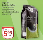 Orgánico Kaffee von Gepa Bio für 5,99 € bei GLOBUS im Angebot Orgánico Kaffee von Gepa Bio im aktuellen GLOBUS Prospekt