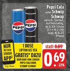 Aktuelles Pepsi Cola oder Schwip Schwap Angebot bei E center in Dortmund ab 0,69 €