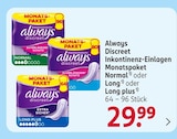 Normal oder Long oder Long plus von Always Discreet im aktuellen Rossmann Prospekt für 29,99 €