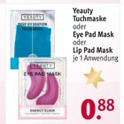 Aktuelle Maske Angebote bei Rossmann in Mönchengladbach Aktuelles Tuchmaske oder Eye Pad Mask oder Lip Pad Mask Angebot bei Rossmann in Mönchengladbach ab 0,88 €