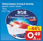 Cremig & Quarkig Angebote von Weihenstephan bei Netto Marken-Discount Bergisch Gladbach für 0,49 €
