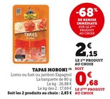 Tapas - TAPAS MORONI en promo chez Super U Livry-Gargan à 0,68 €