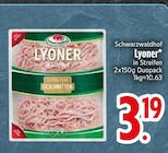 Lyoner im EDEKA Prospekt Lyoner von Schwarzwaldhof im aktuellen EDEKA Prospekt für 3,19 €