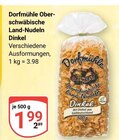 Aktuelles Oberschwäbische Land-Nudeln Dinkel Angebot bei GLOBUS in Halle (Saale) ab 1,99 €