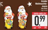 Weihnachtsmann von Kinder im aktuellen EDEKA Prospekt für 0,99 €