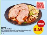 Aktuelle Schweinefleisch Angebote bei Penny in Freiburg (Breisgau) Aktuelles Schweinenacken Angebot bei Penny in Freiburg (Breisgau) ab 5,49 €