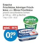 Exquisa Frischkäse im V-Markt Prospekt Exquisa Frischkäse von im aktuellen V-Markt Prospekt für 0,99 €