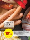 Promo Saucisse de Strasbourg à 10,50 € dans le catalogue Intermarché à Ennezat