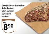 Aktuelles Brasilianischer Rahmbraten Angebot bei GLOBUS in Trier ab 8,90 €