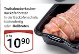 Truthahnoberkeulen-Backofenbraten im Angebot bei GLOBUS in Rüsselsheim Truthahnoberkeulen-Backofenbraten Angebote bei GLOBUS Rüsselsheim für 10,90 €