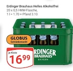 Helles Alkoholfrei im Angebot bei GLOBUS in Pirmasens Helles Alkoholfrei Angebote von Erdinger Brauhaus bei GLOBUS Pirmasens für 16,99 €