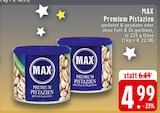 Premium Pistazien bei EDEKA im Prospekt "" für 4,99 €