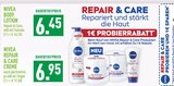 REPAIR & CARE Repariert und stärkt die Haut Angebote von NIVEA bei Marktkauf Köln für 6,45 €