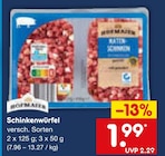 Schinkenwürfel im Angebot bei Netto Marken-Discount in Homburg Schinkenwürfel Angebote bei Netto Marken-Discount Homburg für 1,99 €