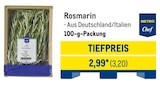 Aktuelle Rosmarin Angebote bei METRO in Frankfurt (Main) Aktuelles Rosmarin Angebot bei METRO in Frankfurt (Main) ab 3,20 €