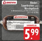 Rinder-Sauerbraten oder Hirschgulasch Angebote von Rasting bei E center Bonn für 5,99 €