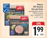 MSC Thunfisch Filet oder Stücke Angebote von Hawesta bei E center Bamberg für 1,99 €
