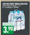 Mineralwasser im Angebot bei Marktkauf in Bottrop Mineralwasser Angebote von ADELHOLZER bei Marktkauf Bottrop für 3,90 €