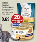 Gold oder Perle Katzennassnahrung bei EDEKA im Prospekt "" für 0,69 €
