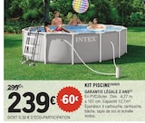 Kit Piscine - INTEX - E.Leclerc à Mérignac Kit Piscine - INTEX en promo chez E.Leclerc Mérignac à 239,00 €
