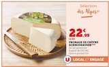 Fromage de chèvre - Schmidha - Super U à Lyon Fromage de chèvre - Schmidha en promo chez Super U Lyon à 22,99 €