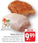 E center - Pollo fino Angebot im Prospekt Pollo fino bei E center im Prospekt "" für 9,99 €