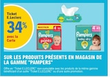 34% avec la Carte Ticket E.Leclerc sur les produits présents en magasin de la gamme "pampers" - PAMPERS en promo chez E.Leclerc Bourges