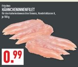 Aktuelles HÄHNCHENINNENFILET Angebot bei Marktkauf in Dortmund ab 0,99 €