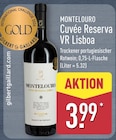 Cuvée Reserva VR Lisboa von Montelouro im aktuellen ALDI Nord Prospekt