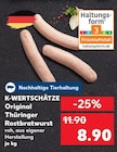 Aktuelles Original Thüringer Rostbratwurst Angebot bei Kaufland in Karlsruhe ab 8,90 €