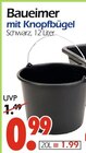 Baueimer mit Knopfbügel Angebote bei Wreesmann Stade für 0,99 €