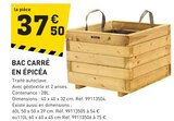 Promo Bac carré en épicéa à 37,50 € dans le catalogue Tout Faire à Réquista