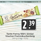 100% Dinkel frischer Flammkuchenteig Angebote von Tante Fanny bei Hieber Freiburg für 2,39 €