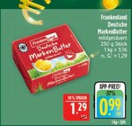 Marktkauf Hof - Deutsche MarkenButter Angebot im Prospekt Deutsche MarkenButter bei Marktkauf im Hof Prospekt für 0,99 €