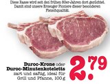 Duroc-Krone im Angebot bei E center in Karlsruhe Duroc-Krone Angebote bei E center Karlsruhe für 2,79 €