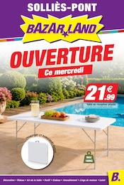 Prospectus Bazar & Déstockage Bazarland en cours, OUVERTURE Ce mercredi, 12 pages, 22/07/2026 - 09/08/2026 Catalogue Bazar & Déstockage Bazarland en cours à Toulon et alentours, OUVERTURE Ce mercredi, 12 pages, 22/07/2026 - 09/08/2026