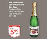 Aktuelles Gelber Muskateller Sekt Doux Angebot bei GLOBUS in Ludwigshafen (Rhein) ab 5,99 €